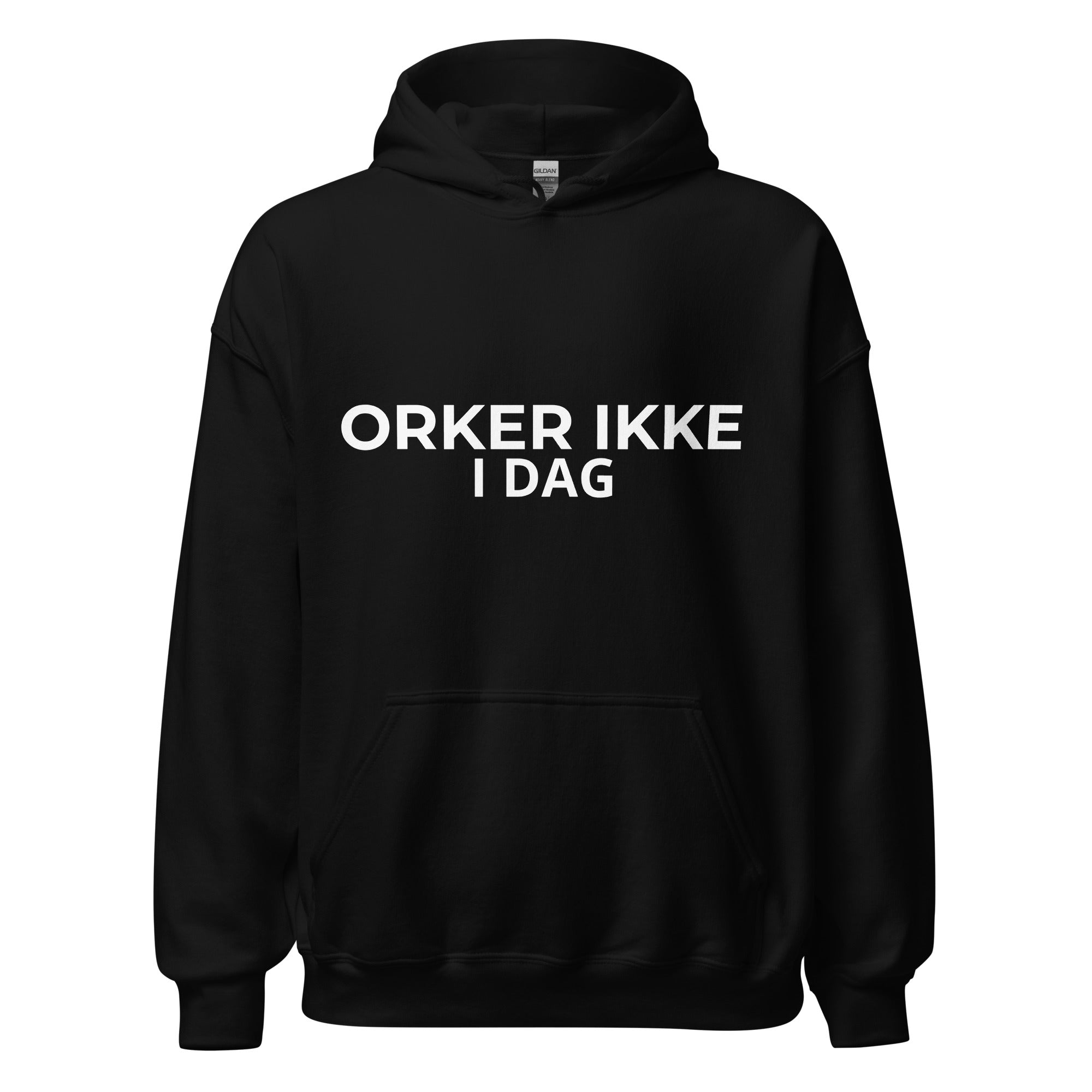 Sort hoodie med teksten ORKER IKKE I DAG. på fronten — IkkeNu