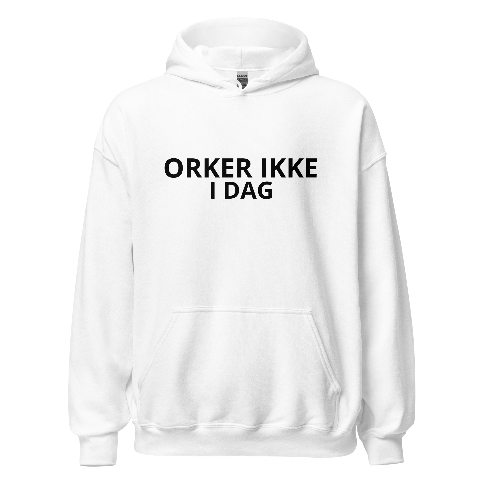 Hvid hoodie med teksten ORKER IKKE I DAG. på fronten — IkkeNu